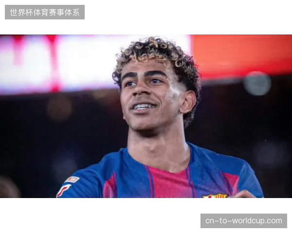 亚马尔以历史级数据冲击世界杯舞台，这位18岁天才将是西班牙边路进攻的战术爆点
